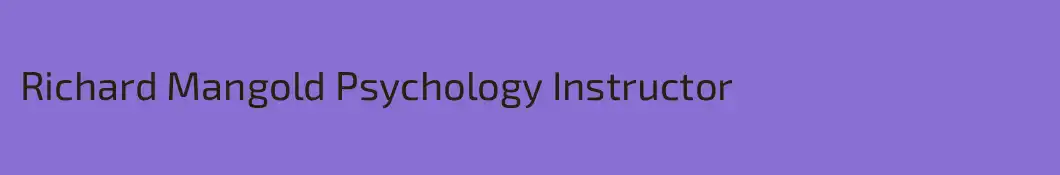 Richard Mangold Psychology Instructor